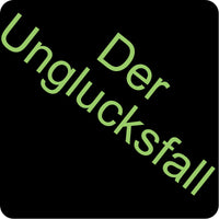 Der Unglucksfall