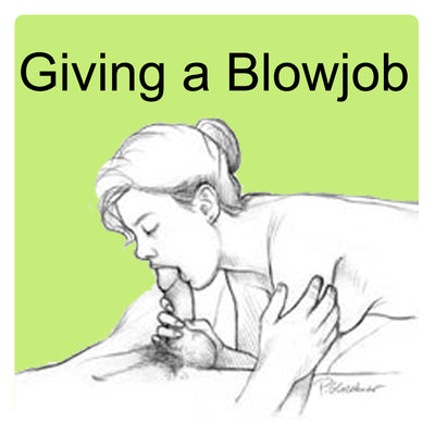 How to Give a Blowjob