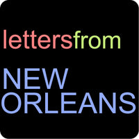 Letters from New Orleans