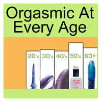 Orgasmic at Every Age